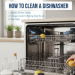 How to Clean a Dishwasher Properly